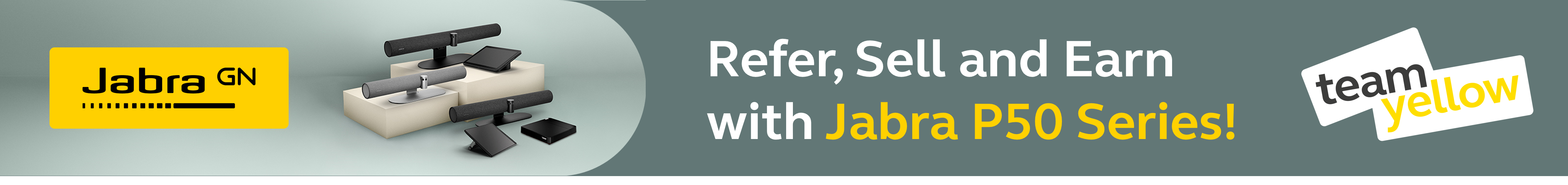 Refer, Sell and Earn with Jabra 50 Series Header Refer, Sell and Earn with Jabra 50 Series Header:KenticoItem